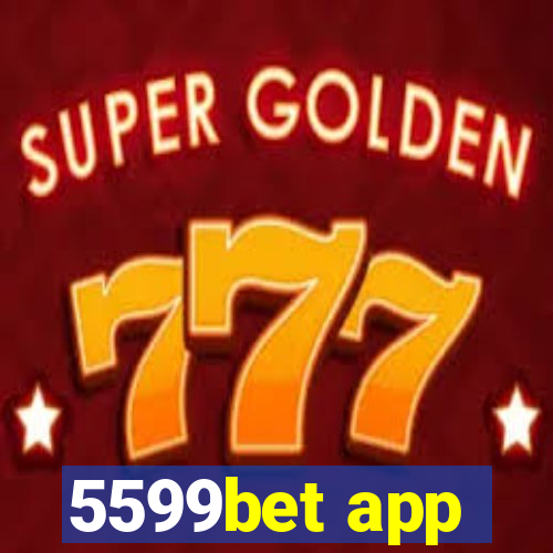 5599bet app